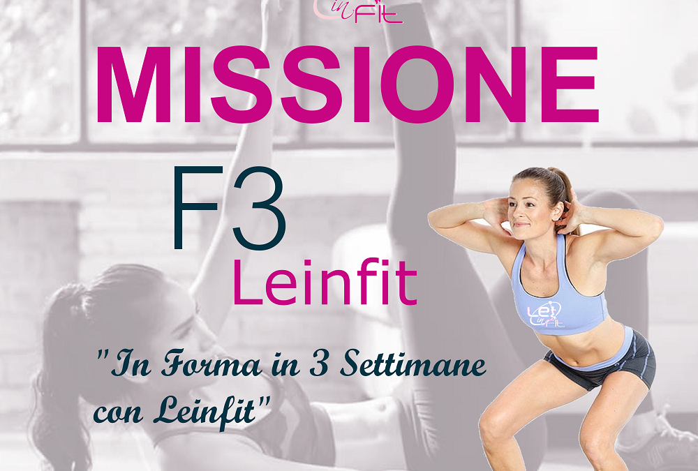 “Missione F3 Leinfit”